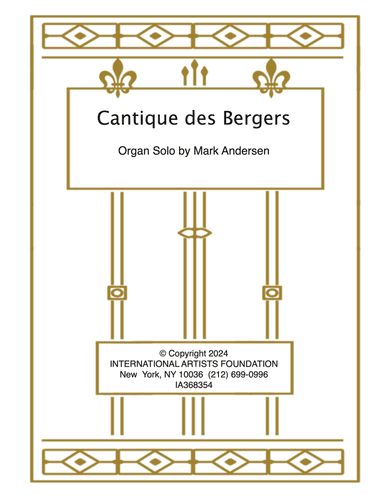 Cantique des Bergers for organ by Mark Andersen