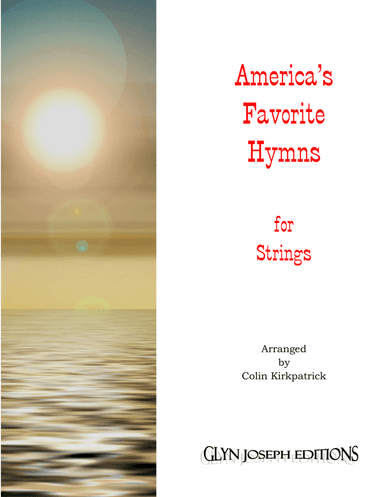 America's Favorite Hymns arranged for Strings (arr. Colin Kirkpatrick)