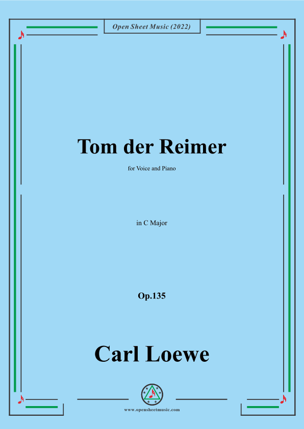 Loewe-Tom der Reimer,in C Major,Op.135a,for Voice and Piano (arr. OSM Press)
