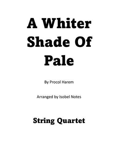 A Whiter Shade Of Pale (arr. Isobel Notes)