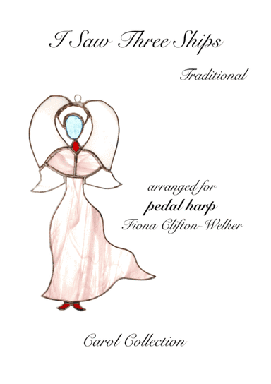 I Saw Three Ships - pedal harp (arr. Fiona Clifton-Welker)