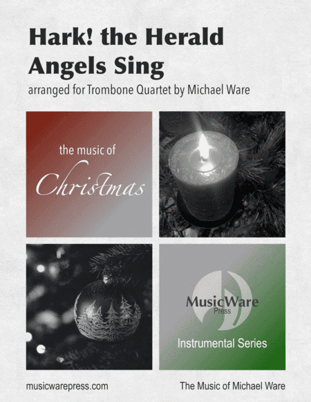 Hark! the Herald Angels Sing (Trombone Quartet) (arr. Michael Ware)