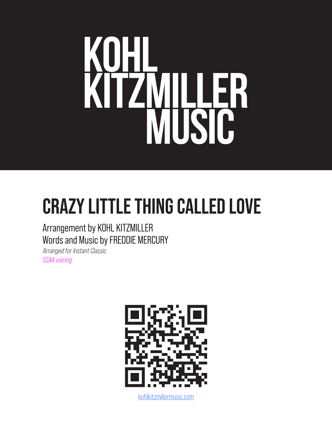 Crazy Little Thing Called Love (arr. Kohl Kitzmiller)