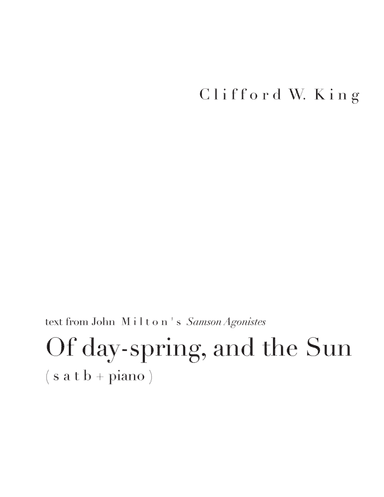 Of day-spring and the Sun  ( s a t b + piano )
