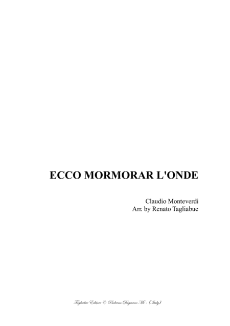 ECCO MORMORAR L'ONDE - C, Monteverdi - For SSTTB Choir (in F) (arr. Renato Tagliabue)