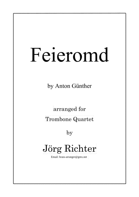Feieromd (End of Work) - Traditional German Song for Trombone Quartet (arr. Jörg Richter)