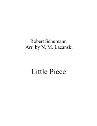 Little Piece (arr. Nick Lacanski)