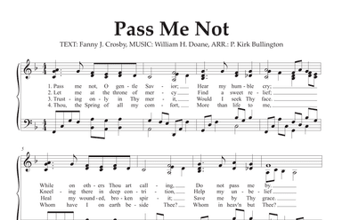 Pass Me Not (Alternate Contemporary Harmonization) (arr. P. Kirk Bullington)