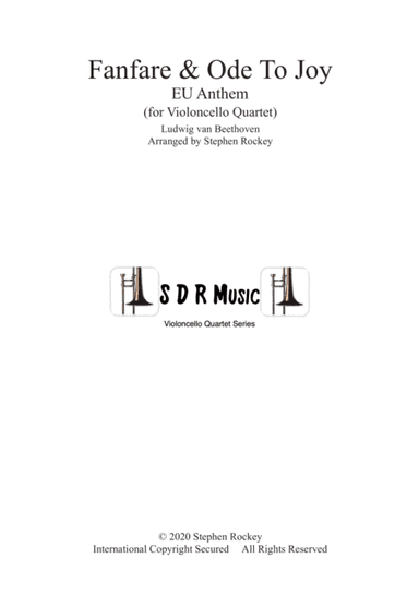 Fanfare and Ode To Joy for Violoncello Quartet (arr. Stephen Rockey)