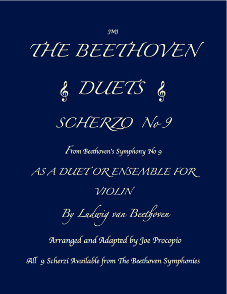 THE BEETHOVEN DUETS FOR VIOLIN SCHERZO NO 9 (arr. Joe Procopio)
