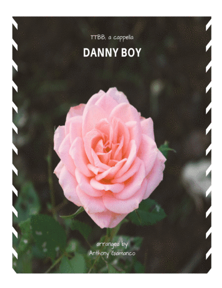 Danny Boy - TTBB, a cappella (Key - E-flat) (arr. Anthony Giamanco)
