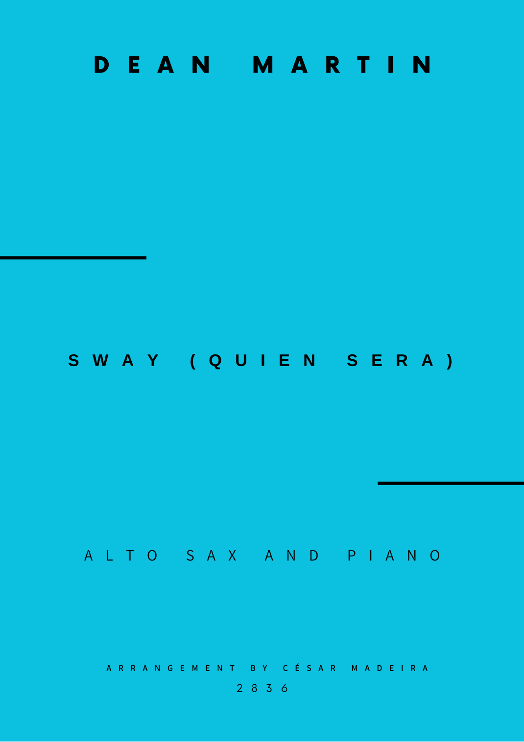 Sway (quien Sera) (arr. César Madeira)