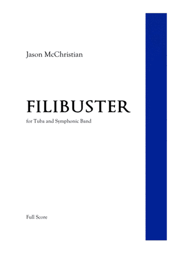 Filibuster - for Tuba and Symphonic Band