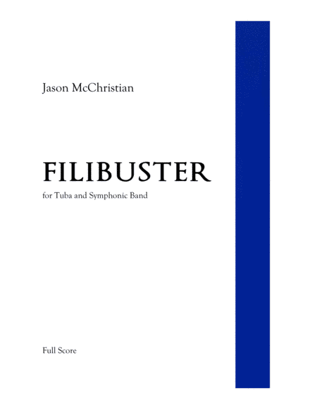 Filibuster - for Tuba and Symphonic Band