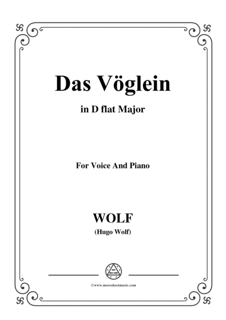 Wolf-Das Vöglein in D flat Major,for Voice and Piano (arr. MSM)