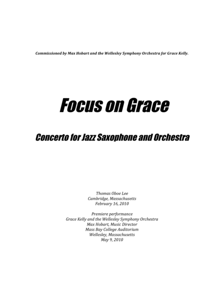 Focus on Grace ... A concerto for jazz saxophone and orchestra (2010) - Score Only