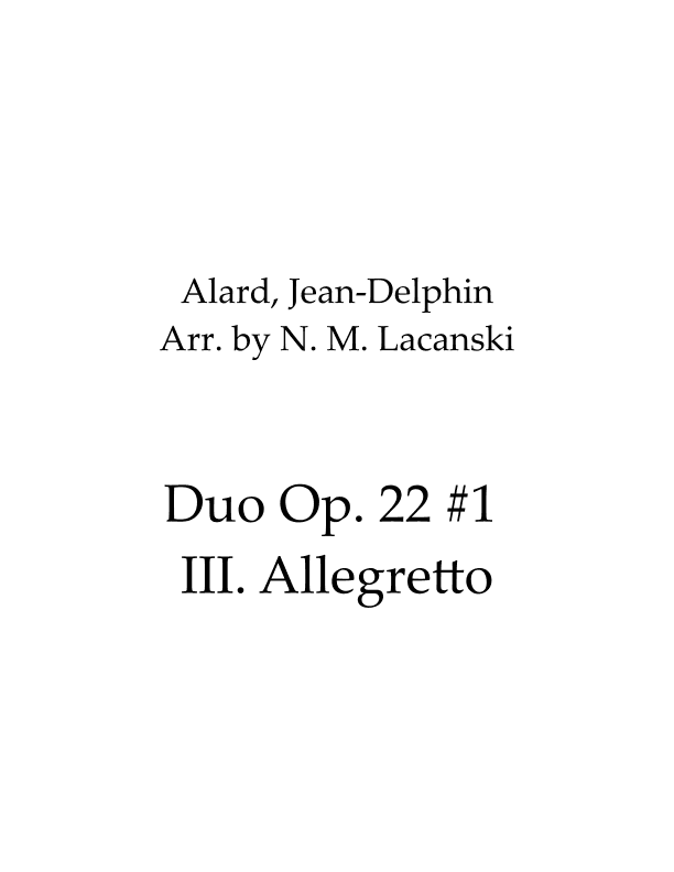 Duo Op. 22 #1 III. Allegretto (arr. Nick M Lacanski)