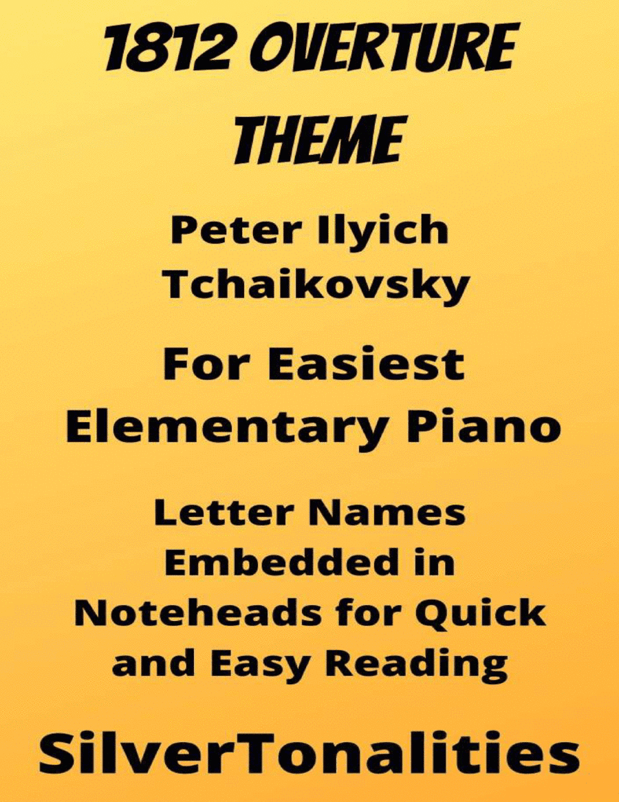 1812  Overture Easiest Elementary Piano Sheet Music (arr. SilverTonalities)