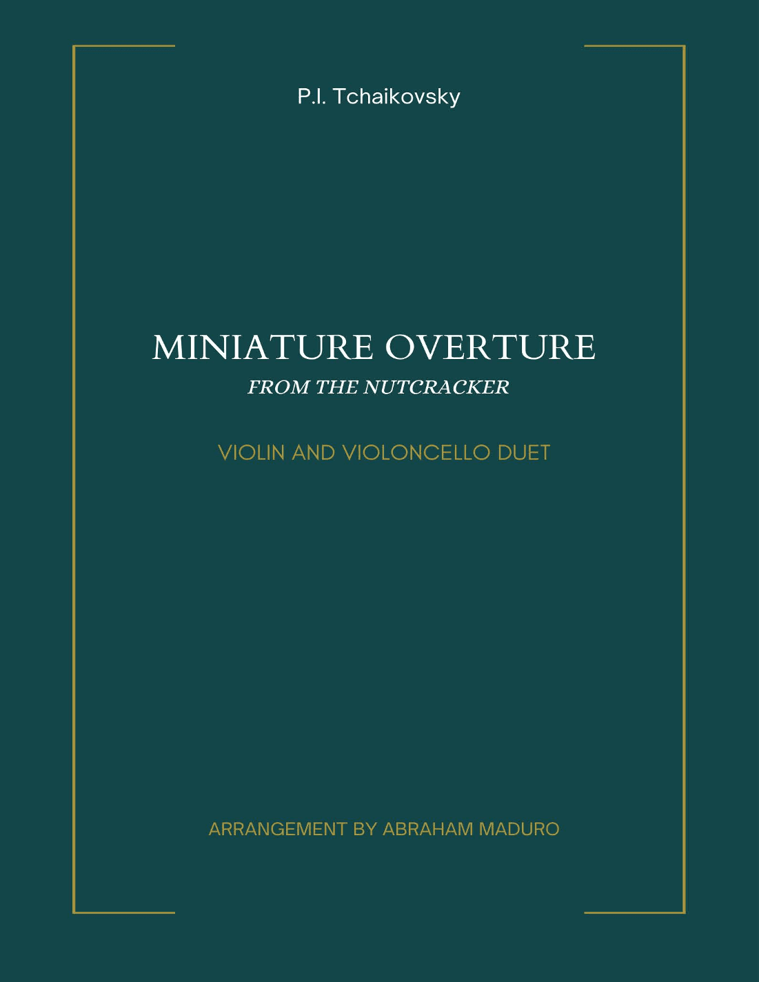Miniature Overture Violin and Cello Duet-Score and Parts (arr. Abraham Maduro)