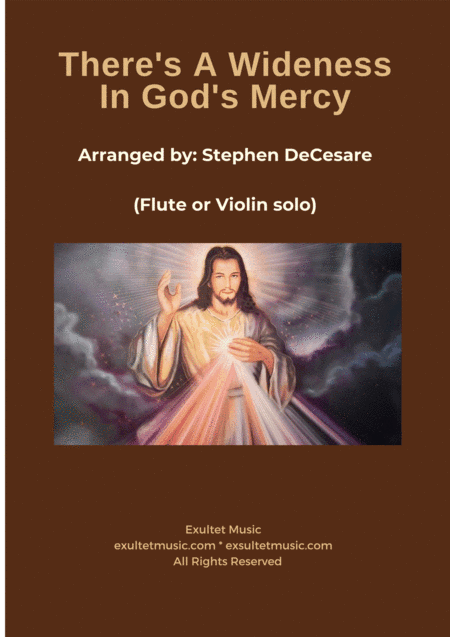 There's A Wideness In God's Mercy (Flute or Violin solo and Piano) (arr. Stephen DeCesare)