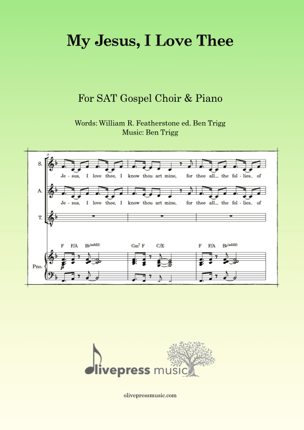 My Jesus I Love Thee – SAT Gospel Choir & Piano (arr. Ben Trigg)