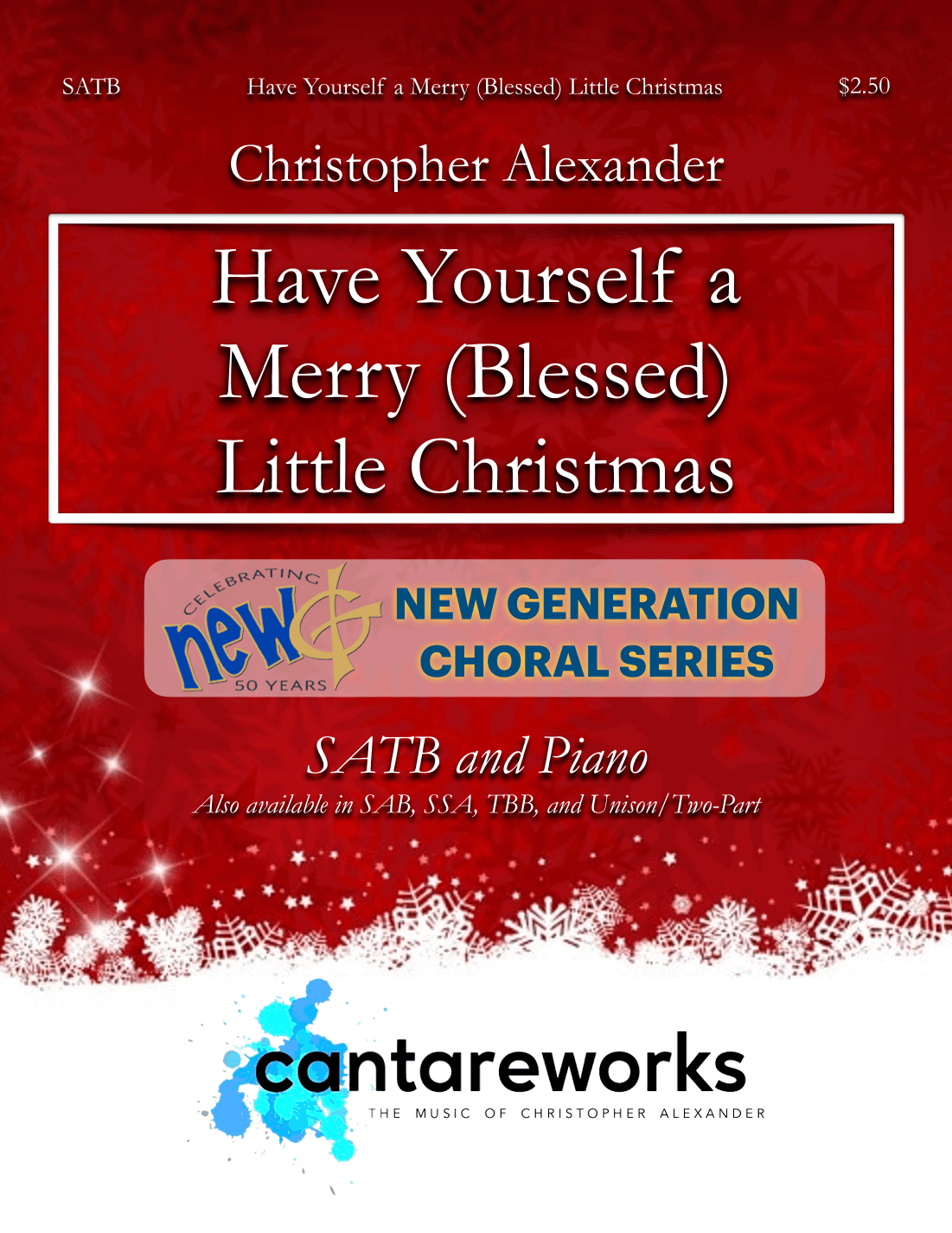 Have Yourself A Merry Little Christmas (arr. Christopher Alexander)