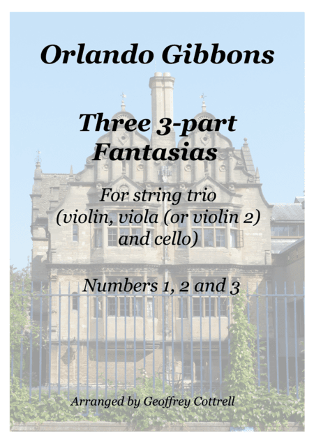 Fantasies 1-3 by Orlando Gibbons arranged for string trio (arr. Geoffrey Cottrell)