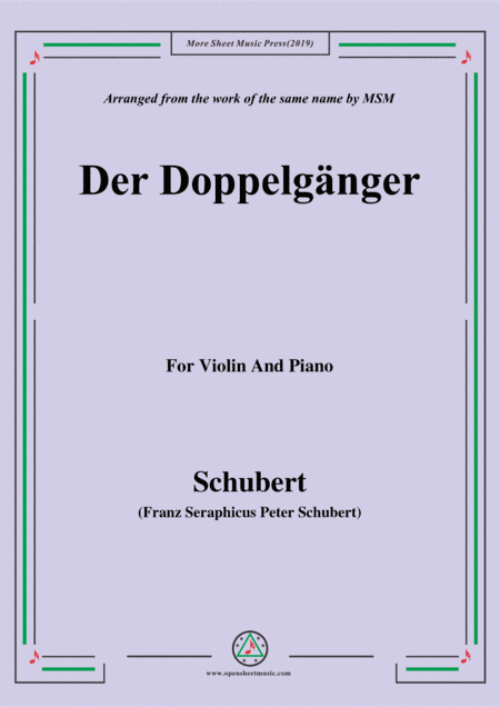 Schubert-Doppelgänger,for Violin and Piano (arr. MSM)