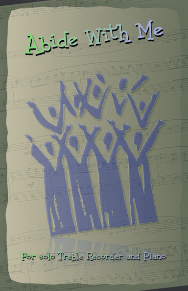 Abide With Me, Gospel Hymn for Treble Recorder and Piano (arr. David McKeown)