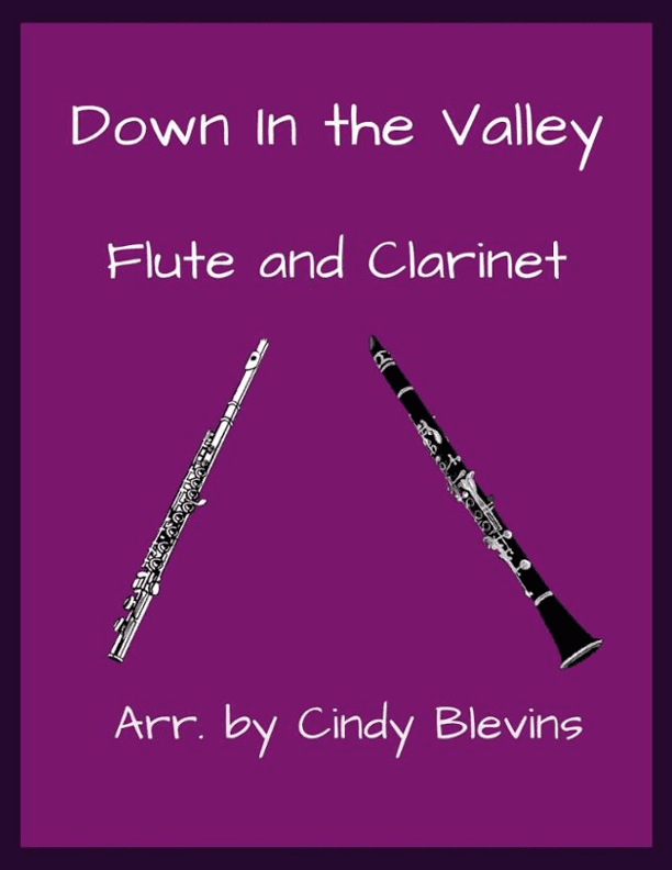 Down In The Valley, Flute and Clarinet (arr. Cindy Blevins)