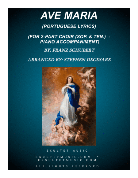 Ave Maria (Portuguese Lyrics - for 2-part choir (Soprano & Tenor) - Piano Accompaniment) (arr. Stephen DeCesare)