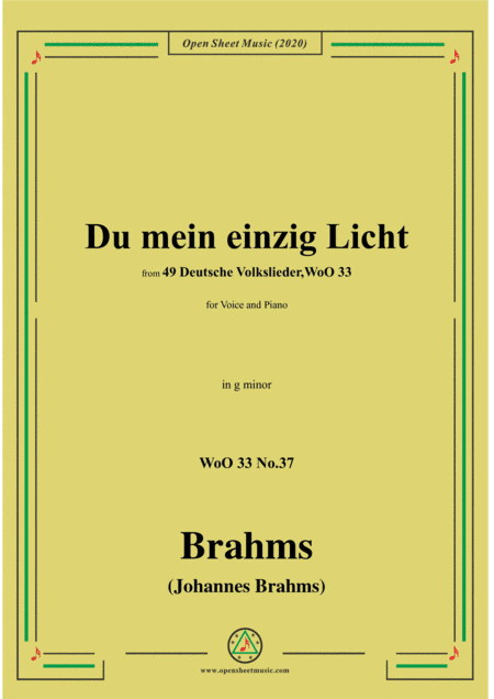 Brahms-Du mein einzig Licht,WoO 33 No.37,in g minor,for Voice&Piano (arr. MSM)