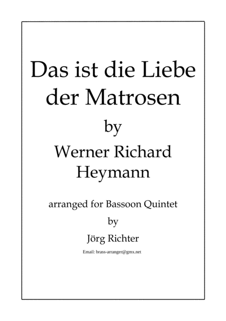 Das Ist Die Liebe Der Matrosen (arr. Jörg Richter)