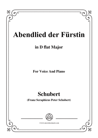 Schubert-Abendlied der Fürstin,in D flat Major,for Voice and Piano (arr. MSM)
