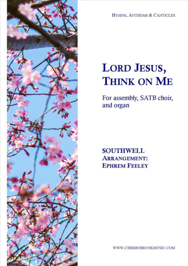 Lord Jesus, Think on Me (arr. Cherrybrook Music)
