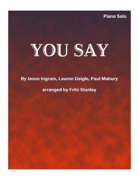 You Say (arr. Fritz Stanley)
