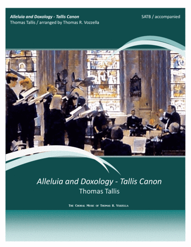 Alleluia and Doxology - Tallis Canon (SATB) (arr. Thomas R. Vozzella)