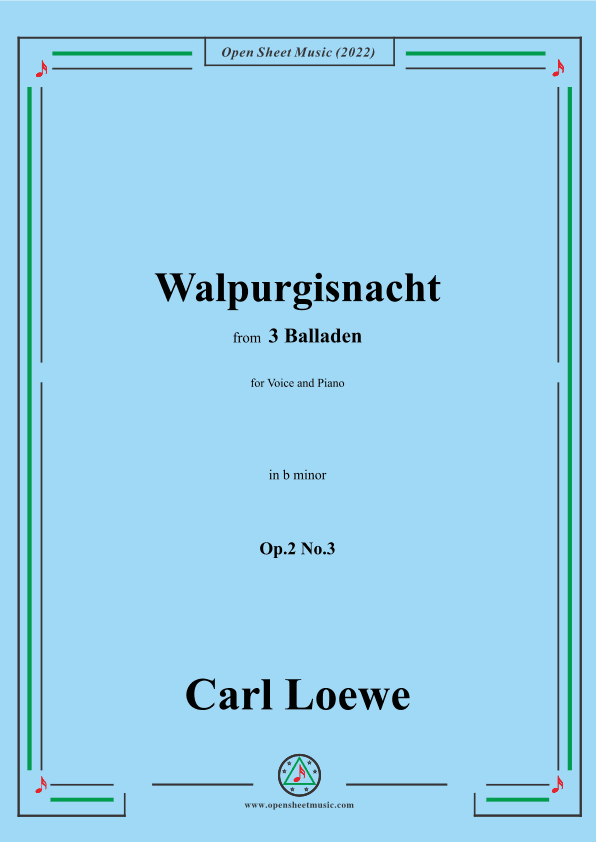 Loewe-Walpurgisnacht,in b minor,Op.2 No.3,from 3 Balladen,for Voice and Piano (arr. OSM Press)