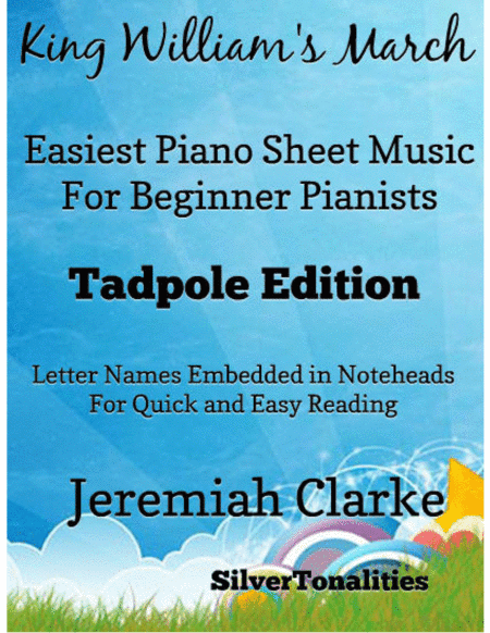 King William's March Easy Piano Sheet Music 2nd Edition (arr. SilverTonalities)