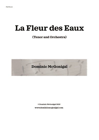 La Fleur des Eaux (Tenor and Orchestra)