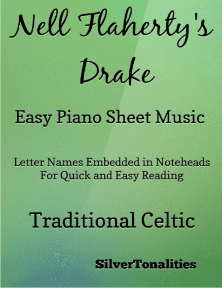 Nell Flaherty's Drake Easy Piano Sheet Music (arr. SilverTonalities)
