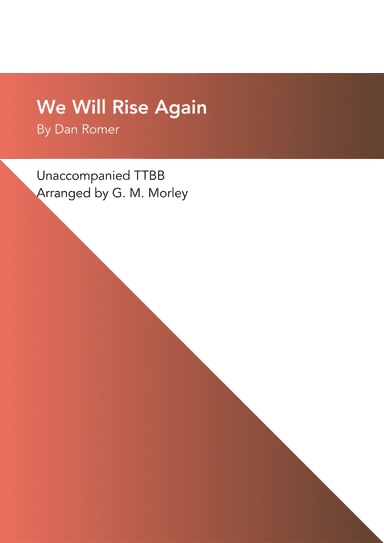 We Will Rise Again (arr. G. M. Morley)