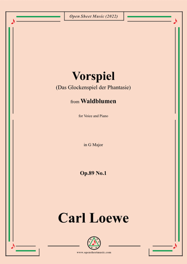 Loewe-Vorspiel(Das Glockenspiel der Phantasie),Op.89 No.1,in G Major (arr. OSM Press)
