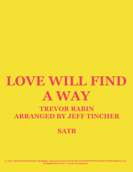 Love Will Find A Way (arr. Jeff Tincher)