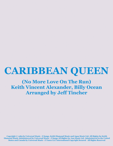 Caribbean Queen (no More Love On The Run) (arr. Jeff Tincher)