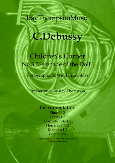 Debussy: Children's Corner No.3 "Serenade of the Doll" (transposed into F) - symphonic wind (arr. Ray Thompson)