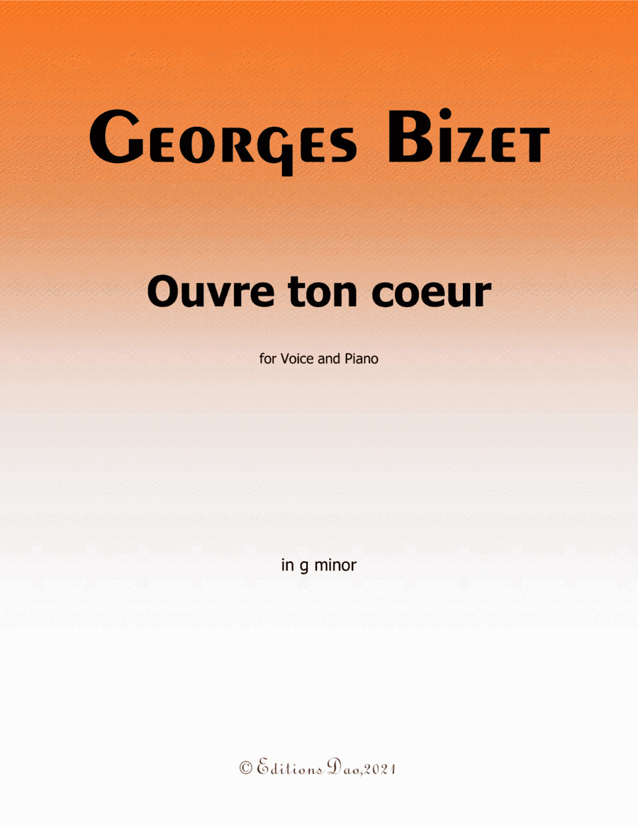 Ouvre ton coeur,by Bizet,in g minor (arr. Editions Dao)