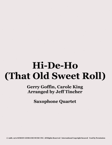 Hi-de-ho (that Old Sweet Roll) (arr. Jeff Tincher)
