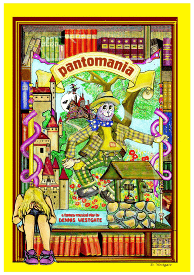 PANTOMANIA  (an original Summer Pantomime)