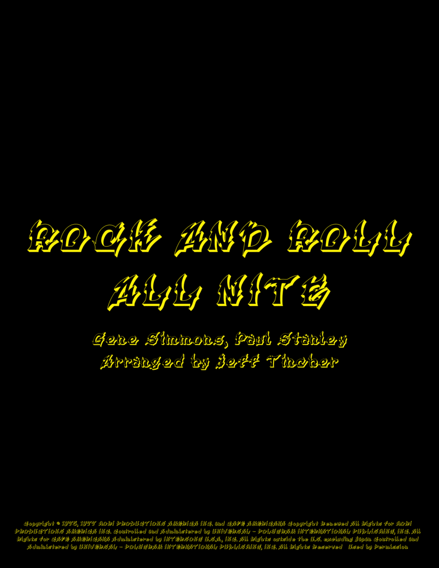 Rock And Roll All Nite (arr. Jeff Tincher)